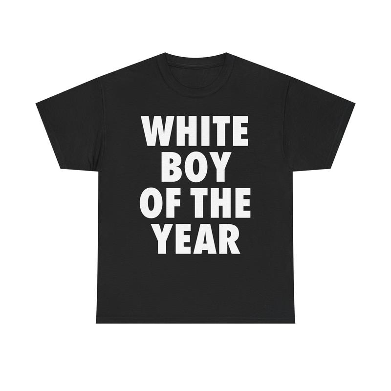 WHITE BOY OF THE YEAR SHIRT - Man Menswear Oversized Tshirt Streetwear Casual Classic Cotton Shortsleeve