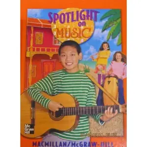 USED-Spotlight on Music, Grade 6: Student Textbook by Judy Bond (Hardcover)