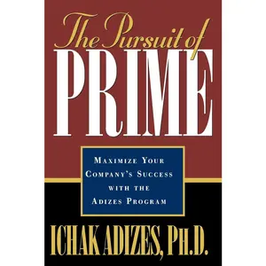USED-The Pursuit of Prime by Adizes, Ichak (Paperback)
