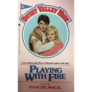 USED-Playing with Fire (Sweet Valley High #3) by Francine Pascal (Unknown)
