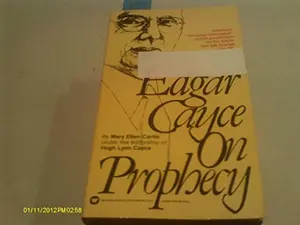 USED-Edgar Cayce on Prophecy by Carter, Mary E. (Mass Market Paperback)