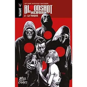 USED-BLOODSHOT REBORN T02 LA TRAQUE by Jeff LEMIRE (Paperback)