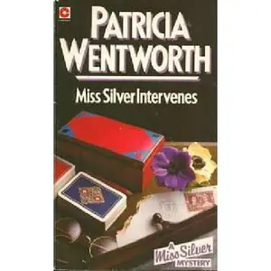 USED-Miss Silver Intervenes - A Miss Silver Mystery by Patricia Wentworth (Paperback)