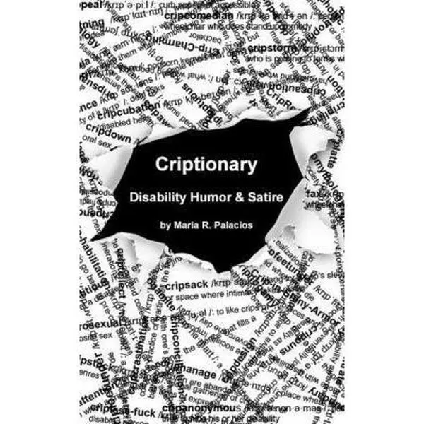USED-Criptionary: Disability Humor & Satire by Palacios, Maria R. (Paperback)