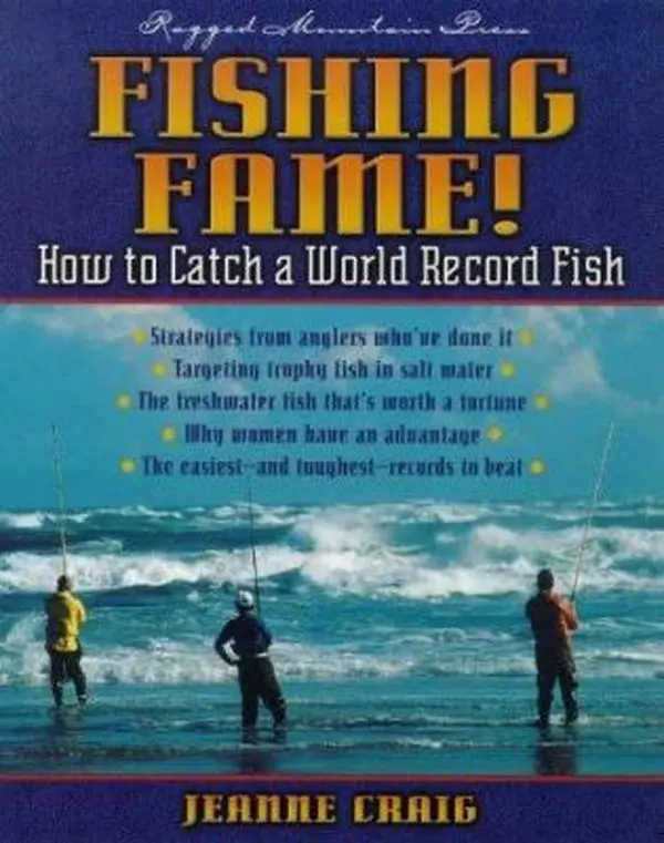 USED-Fishing Fame! How to Catch a World Record Fish by Jeanne Craig (Paperback)
