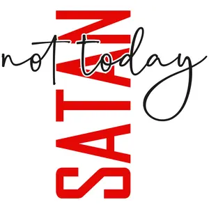 NO TODAY SATAN DTF TRANSFER FOR T-SHIRTS High-Quality Red Design Perfect for Custom Tees