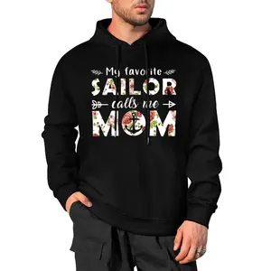 Men's Sweatshirt My Favorite Sailor Calls Me Mom Navy Print Long Sleeve Drawstring Pocket Casual Hoodie, Autumn/Winter Men's Clothing