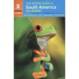 USED-The Rough Guide to South America On a Budget (Rough Guides) by Rough Guides (Paperback)