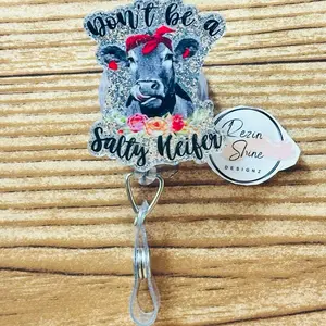 Don’t Be A Salty Heifer Cow Badge Reel