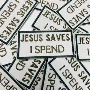 3" Jesus Saves I Spend  -  Embroidered Hat Patch