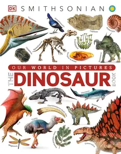 USED-The Dinosaur Book by Dk (Hardcover)
