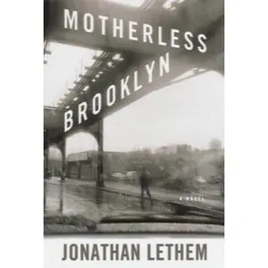 USED-Motherless Brooklyn by Jonathan Lethem (Hardcover)