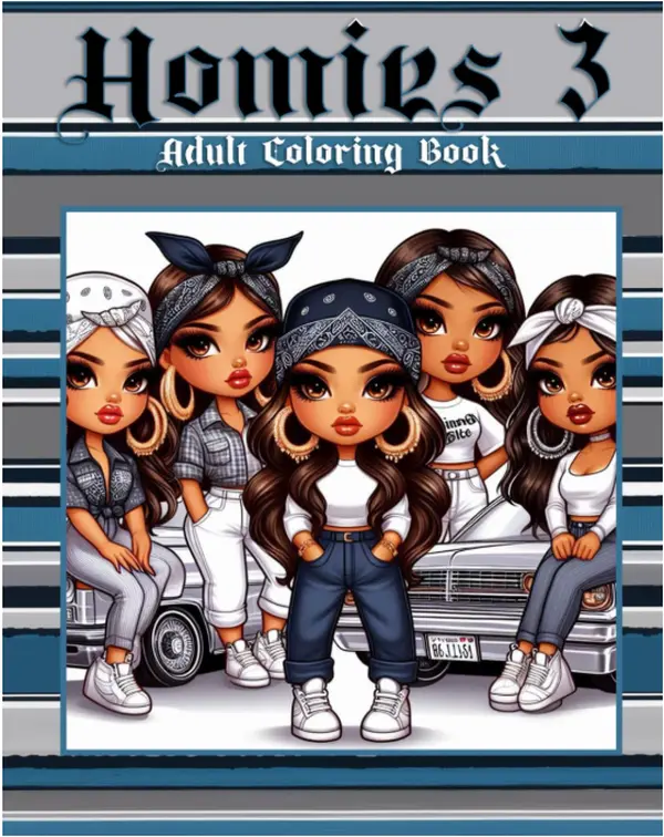 Homies 3 Coloring Book - Stress-Relief Coloring Books for Teens and Adults