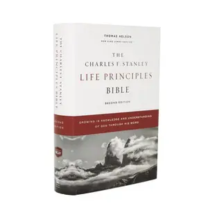 NKJV, Charles F. Stanley Life Principles Bible, 2nd Edition, Comfort Print: Growing in Knowledge and Understanding of God Through His Word