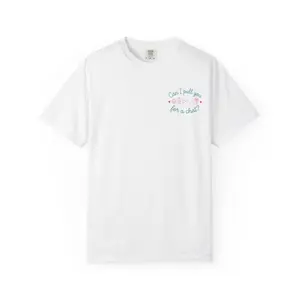 Can I Pull You For a Chat? T-Shirt