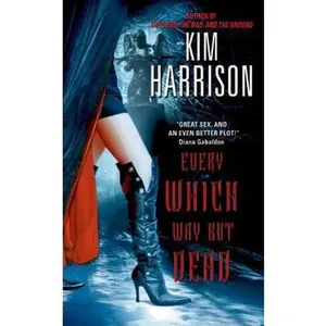 USED-Every Which Way But Dead by Harrison, Kim (Mass Market Paperback)