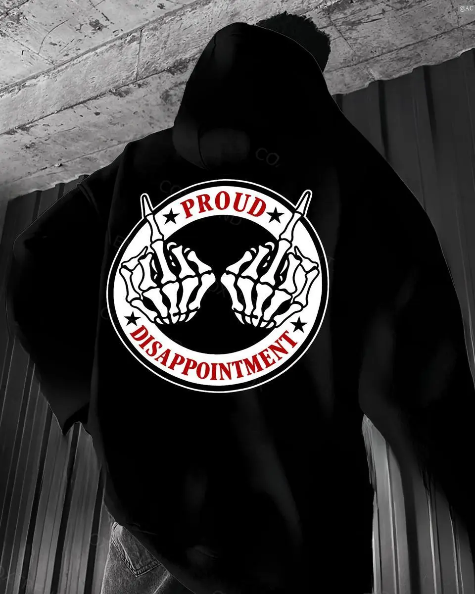 Proud Disappointment Hoodie – Sarcastic Skeleton Middle Finger Graphic T Shirt for Men – Savage Dark Humor Attitude Sweatshirt Print Tee