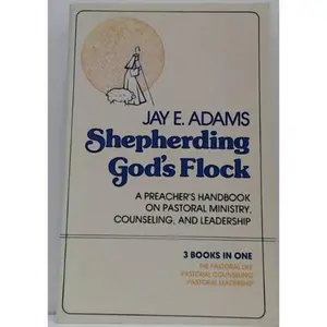 USED-Sheperding God's Flock by Jay E. Adams (Paperback)