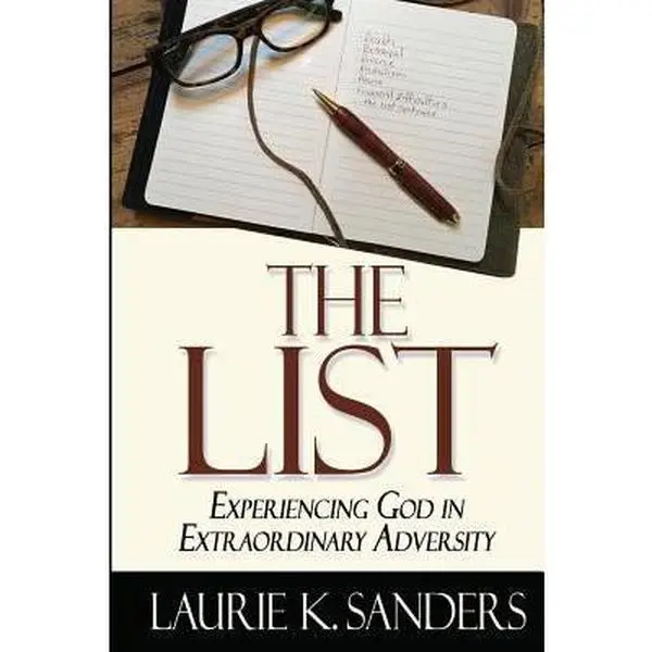 USED Book - The List: Experiencing God in Extraordinary Circumstances by Sanders, Laurie K. (Paperback) - english