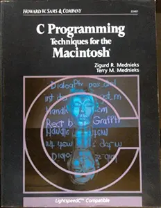 USED-C Programming Techniques for the Macintosh by Zigurd R. Mednieks (Paperback)
