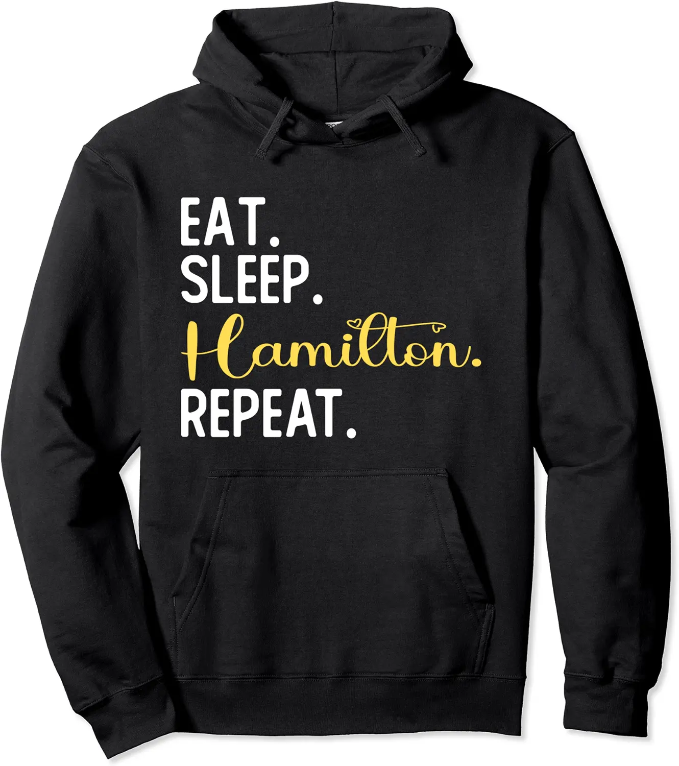 Eat Sleep Hamilton Repeat Funny Hamilton Fans History Buff Pullover Hoodie - Williamze Shop 38B09SRKV6LX