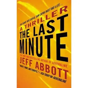 USED-The Last Minute by Abbott, Jeff (Mass Market Paperback)