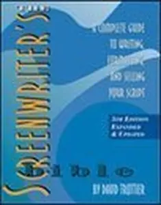 USED-The screenwriter's bible: A complete guide to writing, formatting, and selling your spec script by David Trottier (Paperback)