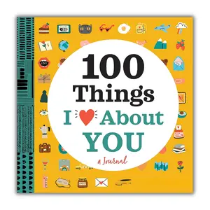 A Love Journal: 100 Things I Love about You (100 Things I Love About You Journal) Couples Gifts Anxiety Overcoming book personal