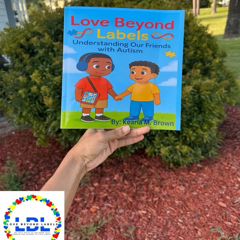 Love Beyond Labels: Understanding Our Friends with Autism by Kearia M. Brown - Educational Book for Autism Awareness