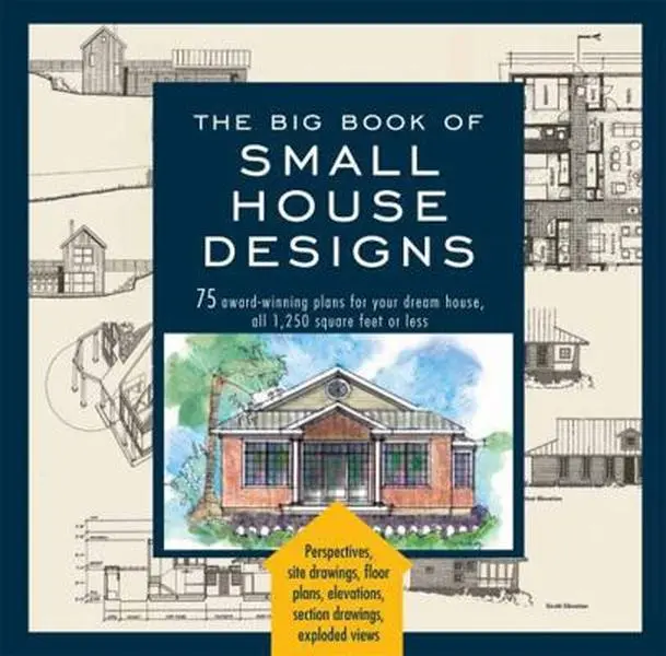 USED Book - Big Book of Small House Designs: 75 Award-Winning Plans for Your Dream House, 1,250 Square Feet or Less by Metz, Don (Paperback) - english