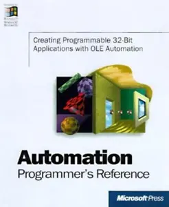 USED-Automation Programmer's Reference: Using Activex Technology to Create Programmable Applications (Microsoft Programming Series) by J.K (Paperback)