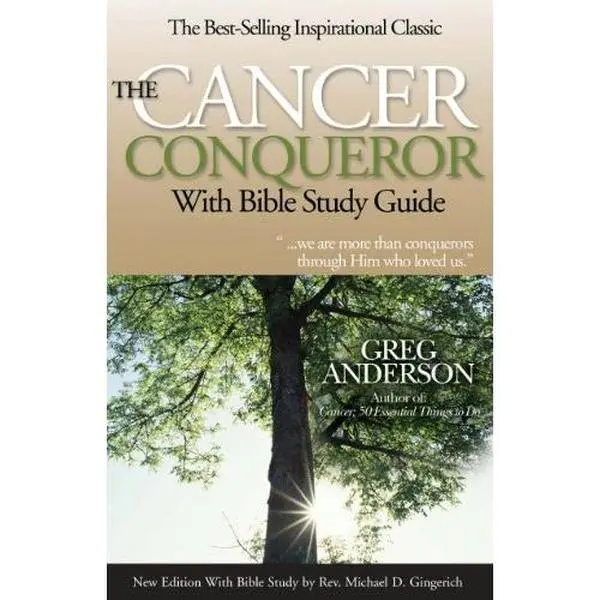 USED-The Cancer Conqueror with Bible Study Guide by Greg Anderson (Paperback)