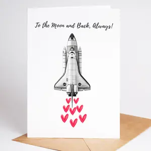 NASA Space Shuttle Card - To The Moon and Back Always | Space Valentine Anniversary Card for Him Her Kids | Science Love Gift
