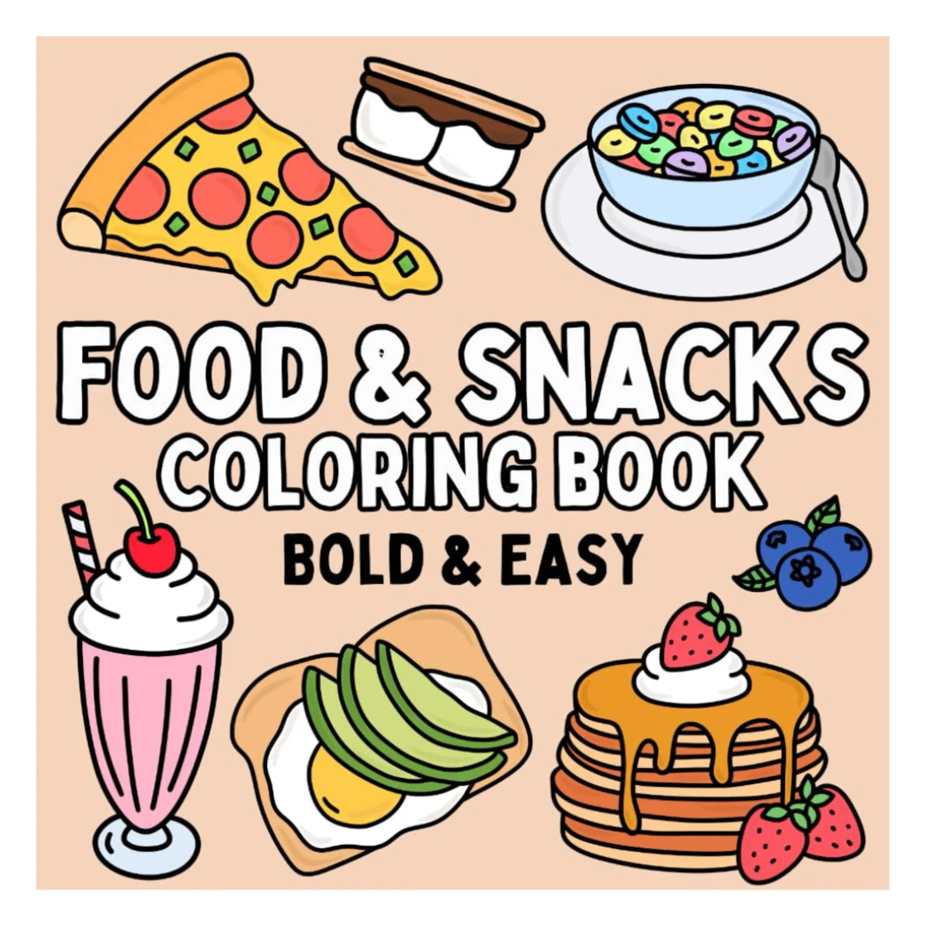 Food & Snacks Adult Coloring Book - Thick Bold Lines, Easy Designs for Relaxation, Creativity, 8.5x8.5in, All Ages, Includes Popcorn, Tacos, Burgers, Fruits, Veggies, Nachos, Pizza (Bold & Easy Series)