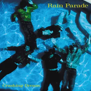 Rain Parade - Crashing Dream (Deluxe)  [COMPACT DISC - CD] Reissue