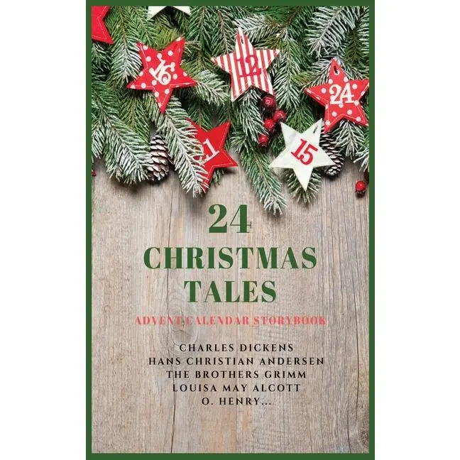 24 Christmas Tales: Advent Calendar Storybook by Charles Dickens (Hardcover)