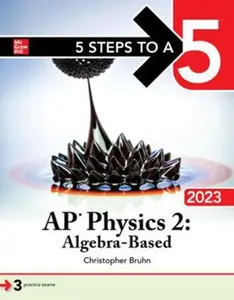 USED-5 Steps to a 5: AP Physics 2: Algebra-Based 2023 by Bruhn, Christopher (Paperback)