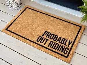 Probably Out Riding Doormat, Cycling Doormat, Motorcycle Doormat, Horse Doormat, Horseback Riding, Birthday Gift, Funny Doormat,Riding Decor