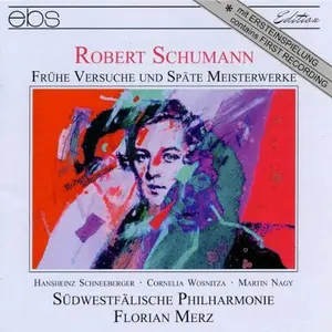 Schumann / Schneeberger / Wosnitza / Nagy - Fruhe Versuche Und Spate Meist  [COMPACT DISC - CD]