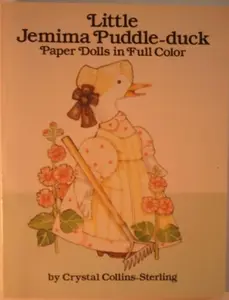 USED-Little Jemima Puddle Duck Paper Dolls in Full Color by Crystal Collins-Sterling (Paperback)
