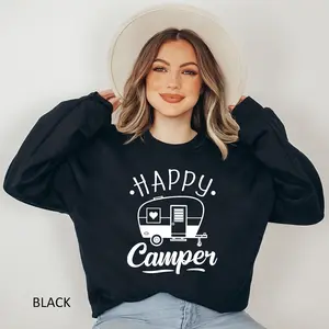 Happy Camper Sweatshirt, Adventure Sweatshirt for Her, Camping Sweatshirt for Women, Gift for Nature Lover, Travel Gift Crewneck Sweatshirt