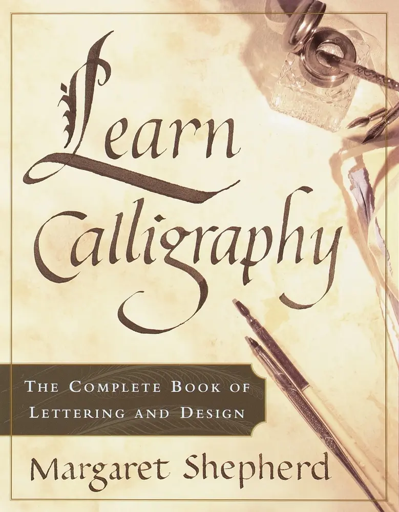 USED Book - Learn Calligraphy: The Complete Book of Lettering and Design by Shepherd, Margaret (Paperback) - english