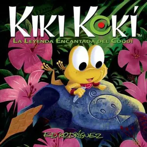 USED-Kiki Kokí: La Leyenda Encantada del Coquí (Kiki Kokí the Enchanted Legend of the Coquí Frog) by Rodríguez, Ed (Paperback)
