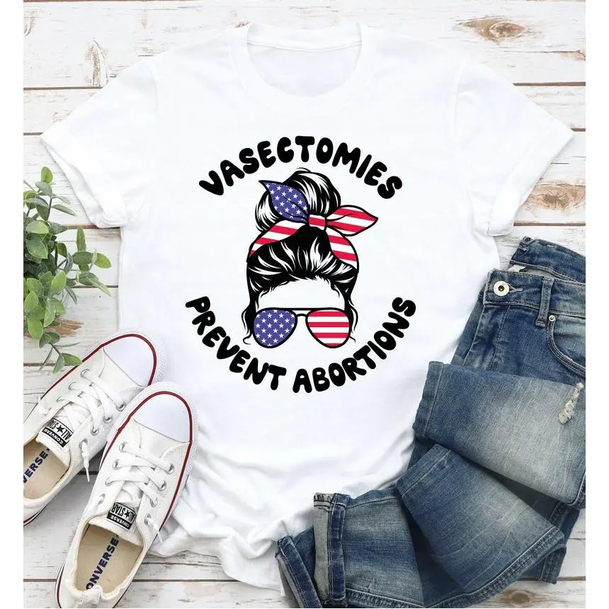100% Cotton Vasectomies Prevent Abortion -Pro Abortion T-Shirt, Pro Choice Tee, Feminist Shirt, Abortion Rights Shirt, Feminism Shirt,Womens Rights Tee