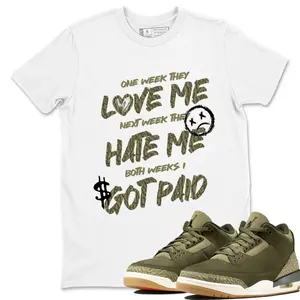 3 Family Affair Shirt, Love Me Sneaker Tee, Jordan 3 Family Affair Medium Olive Matching Sneaker Tee Shirt, Gildan Unisex Shirt, Classic Fit