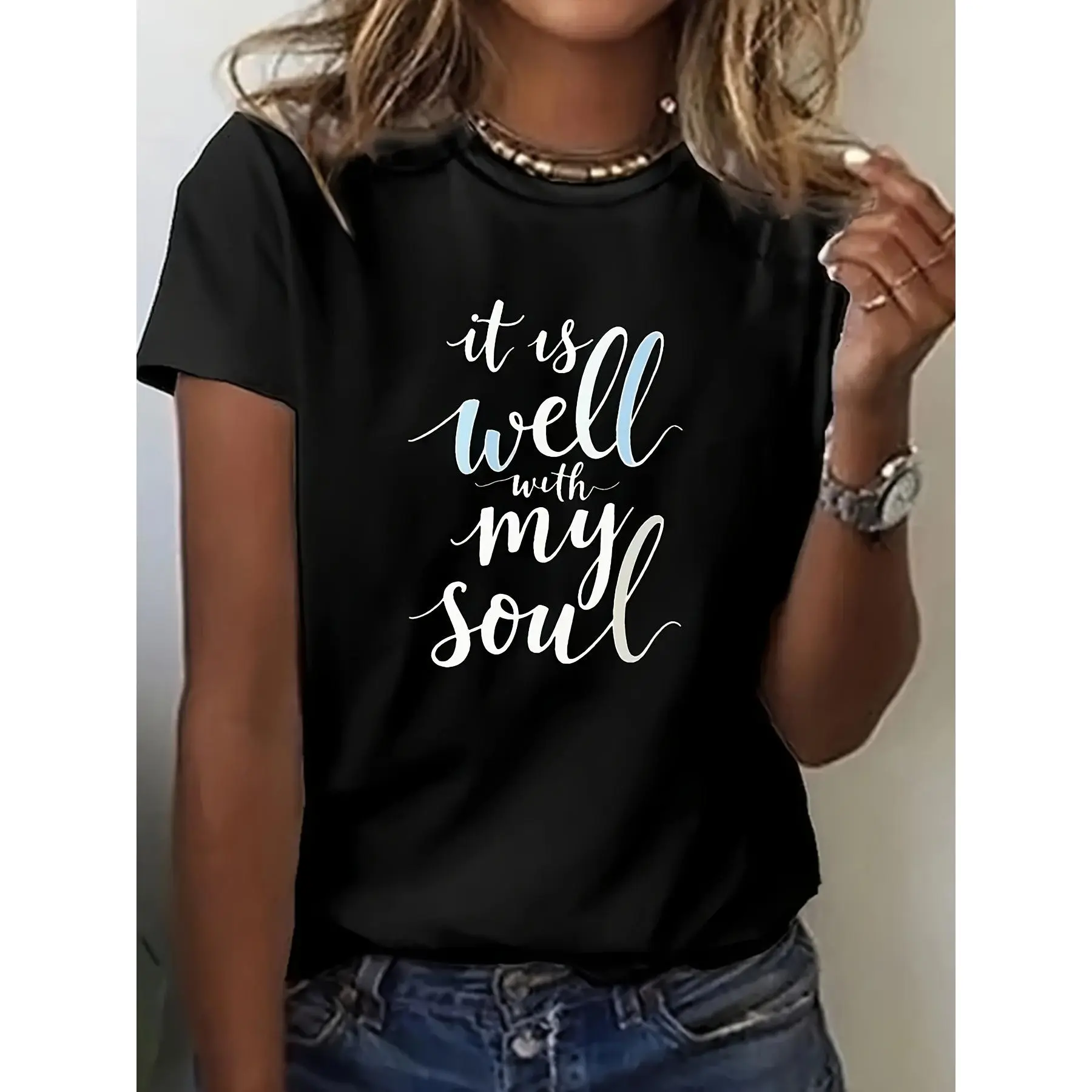 Women's black 180g T-shirt with a print of It is well with my soul, made of round cotton, short sleeves, trendy, casual and relaxed style, summer T-shirt for the soul, young women's T-shirt with a positive message for well-being