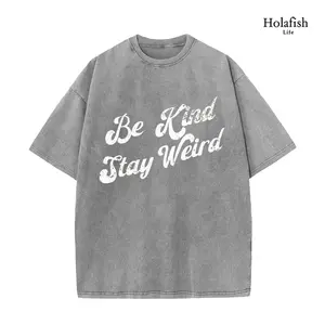 Holafish Vintage Acid Wash Baggy Tee "Be Kind Stay Weird" Casual Streetwear for Men and Women Perfect for Weekend Outings, Coffee Runs, and Laid-Back Hangouts