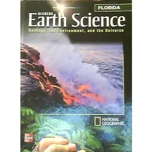USED-Glencoe Earth Science Geology, the environment and the universe by Braaton (Hardcover)