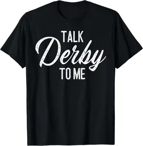 100% Cotton Funny Horse Racing Vintage Talk Derby To Me KY Derby Horse T-Shirt