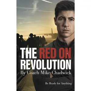 USED-The Red on Revolution: Be Ready for Anything by Chadwick, Mike (Paperback)